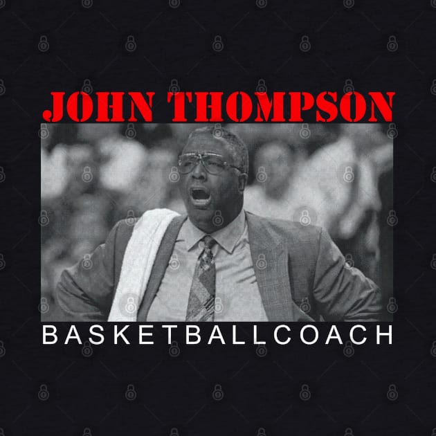 John Thompson Coach by Verge of Puberty